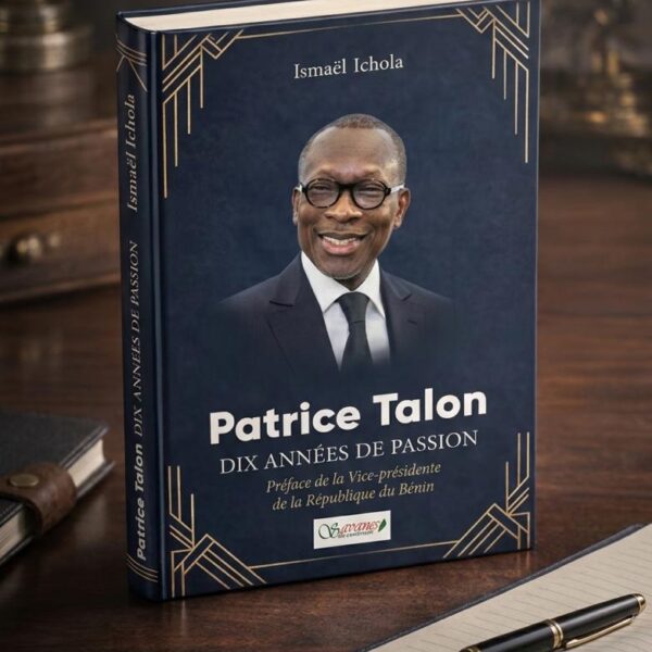 PATRICE TALON : DIX ANNÉES DE PASSION, LE RÉCIT D’UNE TRANSFORMATION